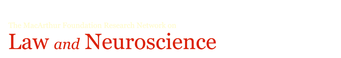 MacArthur Foundation Research Network on Law and Neuroscience